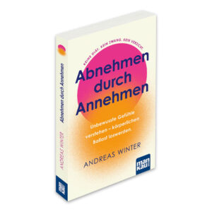 Abnehmen durch Annehmen (erscheint am 2. Februar 2026)